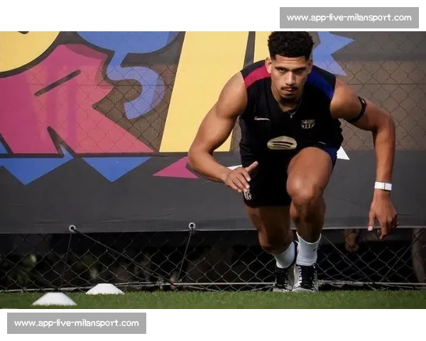 阿劳霍解约金 7 月前 10 天降至 6500 万欧 巴萨防线核心面临挖角风暴